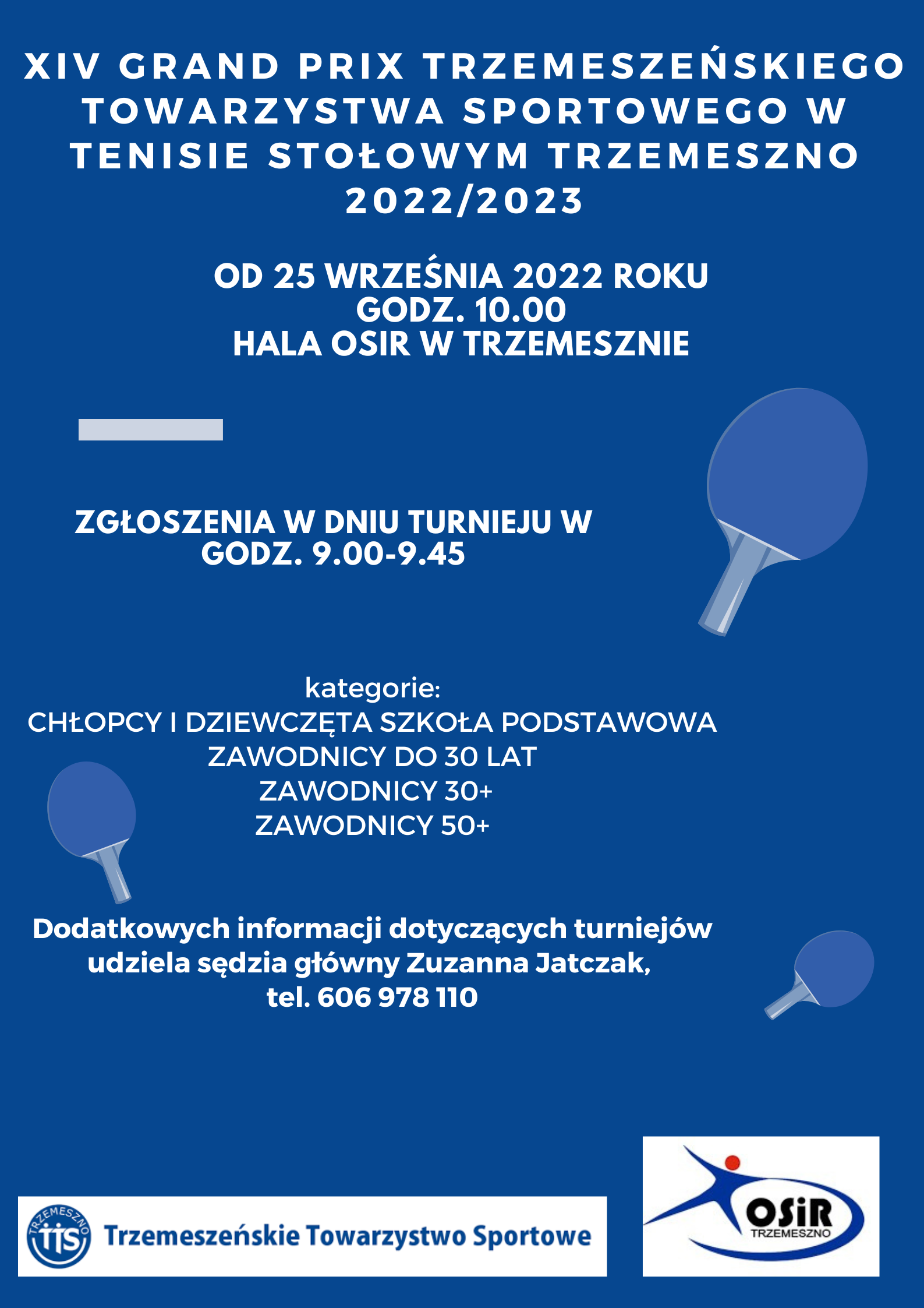 XIV Grand Prix Trzemeszeńskiego Towarzystwa Sportowego w tenisie stołowym Trzemeszno 2022/2023 @ HALA OSIR TRZEMESZNO